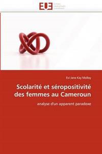 Scolarit? Et S?ropositivit? Des Femmes Au Cameroun