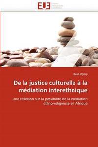 De la justice culturelle à la médiation interethnique