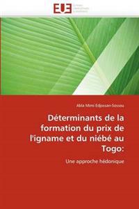 D?terminants de la Formation Du Prix de l''igname Et Du Ni?b? Au Togo