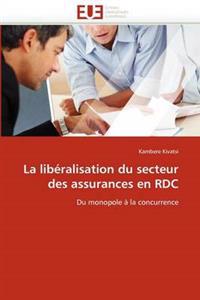 La libéralisation du secteur des assurances en rdc