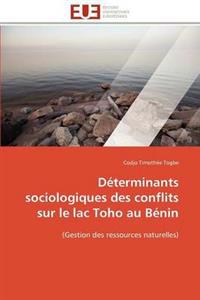 Déterminants sociologiques des conflits sur le lac toho au bénin