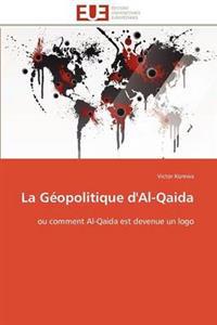 La G?opolitique d'Al-Qaida