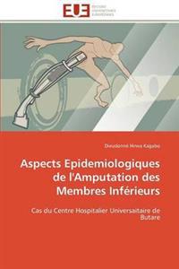 Aspects epidemiologiques de l'amputation des membres inférieurs