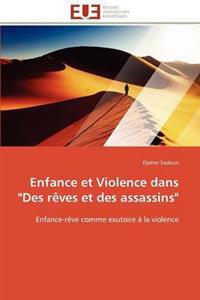 Enfance Et Violence Dans "des R?ves Et Des Assassins"