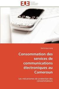 Consommation Des Services de Communications ?lectroniques Au Cameroun