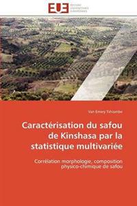 Caract?risation Du Safou de Kinshasa Par La Statistique Multivari?e