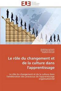 Le R?le Du Changement Et de la Culture Dans l'Apprentissage