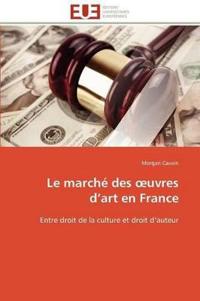 Le March? Des Uvres D Art En France