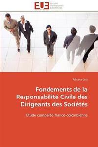 Fondements de la Responsabilit? Civile Des Dirigeants Des Soci?t?s