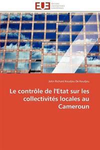 Le Contr?le de l'Etat Sur Les Collectivit?s Locales Au Cameroun