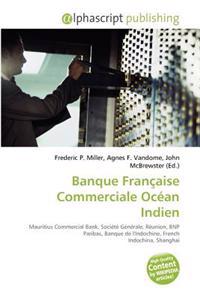 Banque Francaise Commerciale Ocean Indien