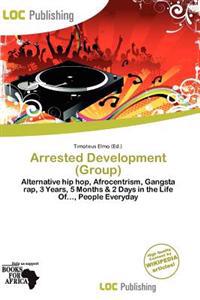 Arrested Development (Group)