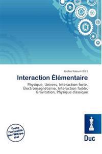 Interaction Élémentaire