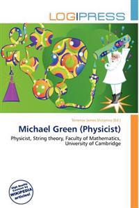 Michael Green (Physicist)