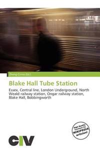 Blake Hall Tube Station