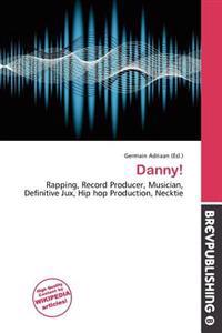 Danny!