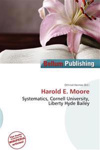 Harold E. Moore