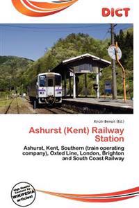 Ashurst (Kent) Railway Station