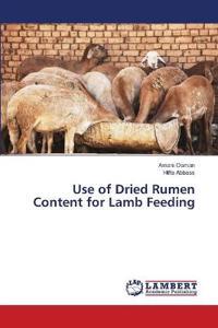 Use of Dried Rumen Content for Lamb Feeding
