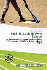 1888 St. Louis Browns Season