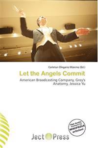 Let the Angels Commit