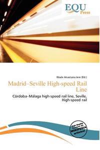 Madrid-Seville High-speed Rail Line