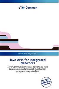 Java APIs for Integrated Networks