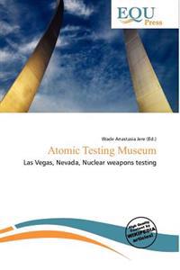 Atomic Testing Museum