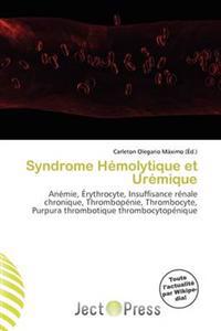 Syndrome Hémolytique et Urémique