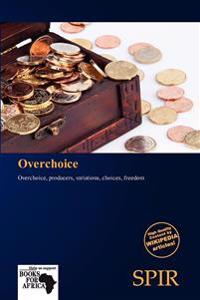 Overchoice