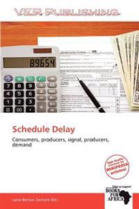 Schedule Delay