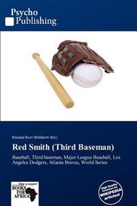 Red Smith (Third Baseman)