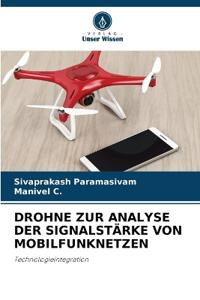 Drohne Zur Analyse Der Signalstärke Von Mobilfunknetzen