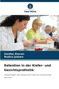 Retention in der Kiefer- und Gesichtsprothetik