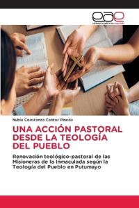 Una Acción Pastoral Desde La Teología del Pueblo