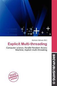 Explicit Multi-threading