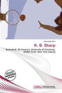 K. B. Sharp