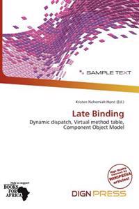 Late Binding