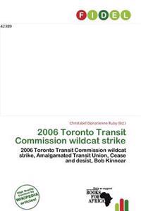 2006 Toronto Transit Commission wildcat strike