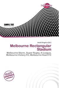 Melbourne Rectangular Stadium