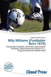Billy Williams (Footballer Born 1876)