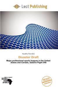 Disaster Draft
