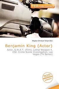 Benjamin King (Actor)