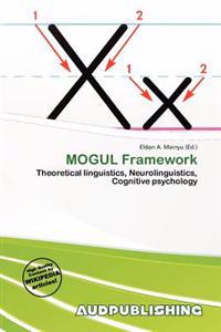 MOGUL Framework