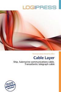Cable Layer