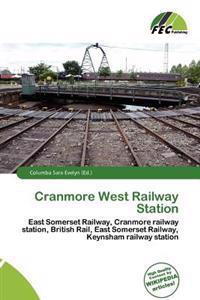 Cranmore West Railway Station