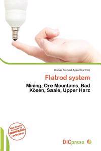 Flatrod system