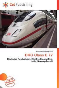 DRG Class E 77