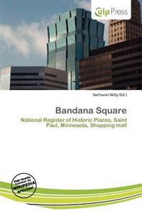 Bandana Square
