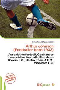 Arthur Johnson (Footballer born 1933)